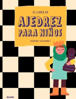 Pasatiempos*Blume El libro de ajedrez para niños