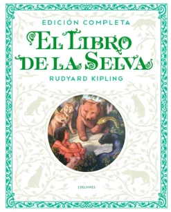 Álbum Ilustrado*Edelvives El libro de la selva. Edición completa