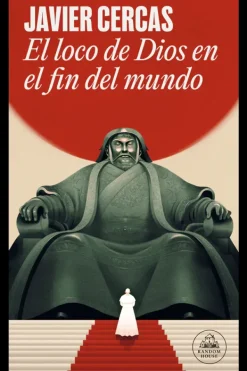 Literatura Contemporánea*Literatura Random House El loco de Dios en el fin del mundo
