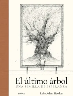Álbum Ilustrado*Blume El último árbol