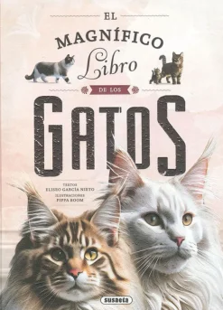 Animales Y Naturaleza*Susaeta El magnífico libro de los gatos