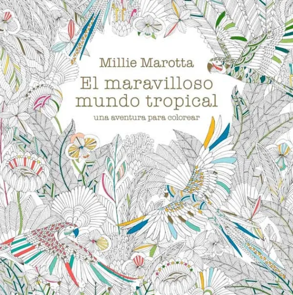 Libros Para Colorear*Blume El maravilloso mundo tropical
