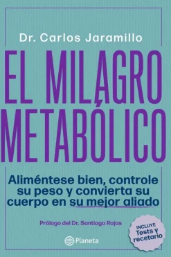 Dietas Y Nutrición*Planeta El milagro metabólico