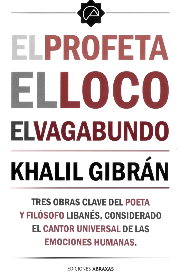 Literatura Clásica*Abraxas El profeta, el loco, el vagabundo