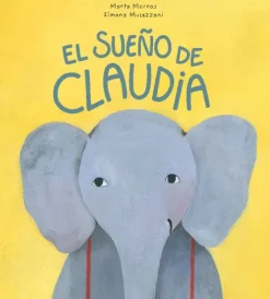 Álbum Ilustrado*Nubeocho El sueño de Claudia