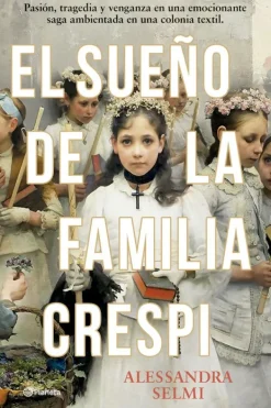 Literatura Contemporánea*Planeta El sueño de la familia Crespi