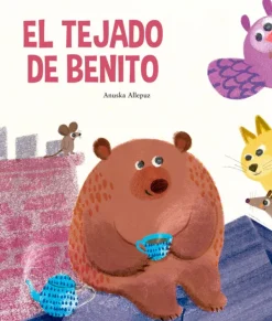 Álbum Ilustrado*Nubeocho El tejado de Benito