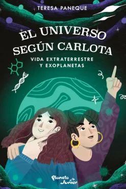 Comics Y Mangas*Planeta Junior El universo según Carlota. Vida extraterrestre