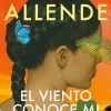 Literatura Contemporánea*Sudamericana El viento conoce mi nombre