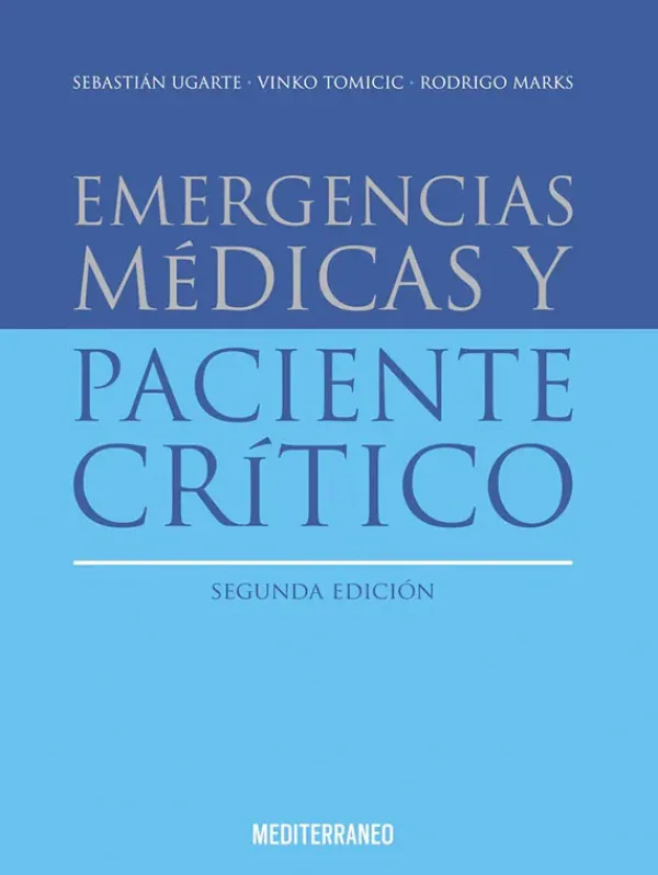 Ciencias De La Salud*Mediterráneo Emergencias medicas y paciente critico 2ª Ed.