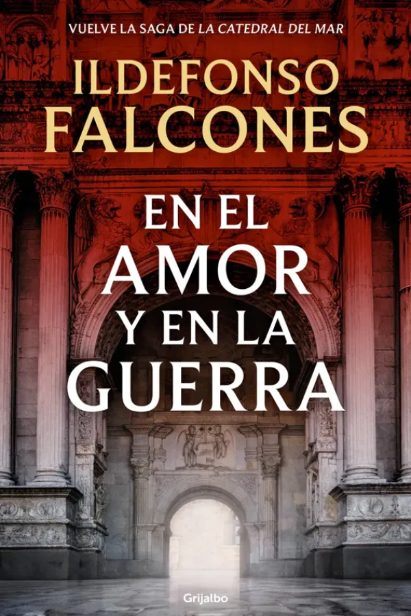 Novela Histórica*Grijalbo En el amor y en la guerra