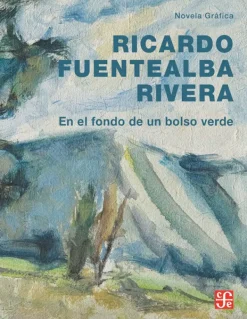 Álbum Ilustrado*FCE En el fondo de un bolso verde