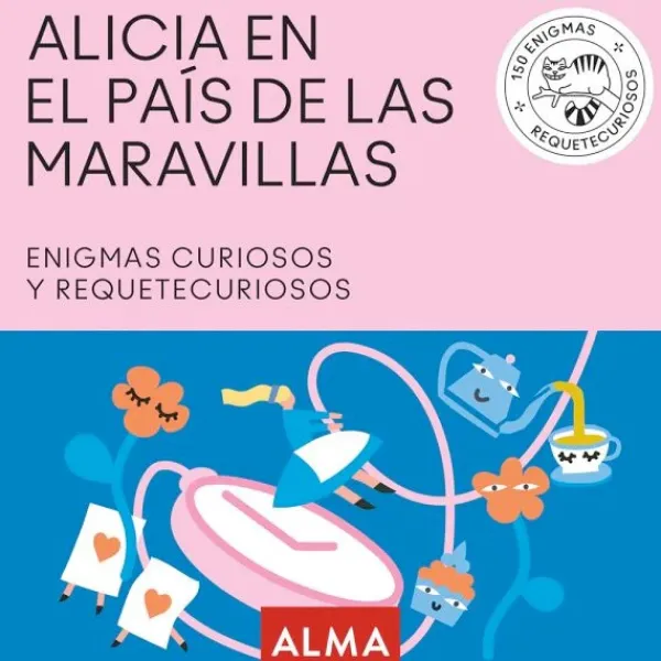 Pasatiempos*Alma Enigmas Alicia en el país de las maravillas