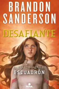 Novela Juvenil*Nova Escuadrón 4: Desafiante