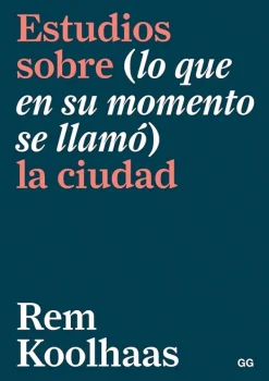 Teoría E Historia De La Arquitectura*Gustavo Gili Estudios sobre (lo que en su momento se llamó) la ciudad