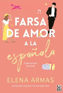 Novela Juvenil*Vera Farsa de amor a la española