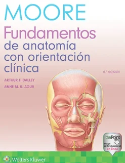 Ciencias De La Salud*Lippincott W u0026 W Fundamentos de anatomía con orientación clínica 6ª Ed.