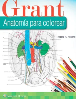 Ciencias De La Salud*Lippincott W u0026 W Grant. Anatomía para colorear