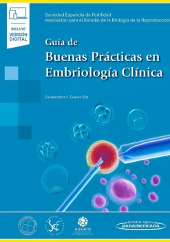 Ciencias De La Salud*Médica Panamericana Guía de buenas practicas en embriología clínica