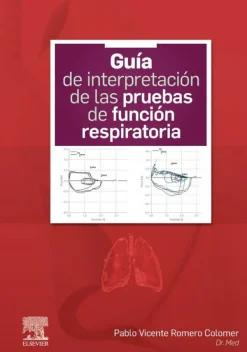 Ciencias De La Salud*Elsevier Guía de interpretación de las pruebas de función respiratoria