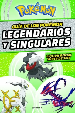 Comics Y Mangas*Montena Guía de los Pokémon legendarios y singulares