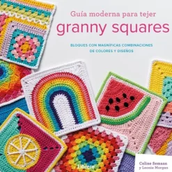 Técnicas De Tejido*Librero Guía moderna para tejer granny squares