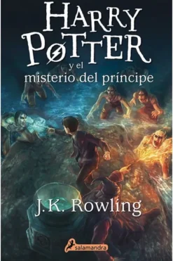 Novela Juvenil*Salamandra Harry Potter y el misterio del príncipe