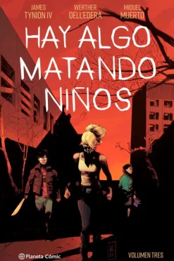 Ilustración Y Comics*Planeta Cómic Hay algo matando niños 3