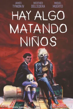 Ilustración Y Comics*Planeta Cómic Hay algo matando niños 4