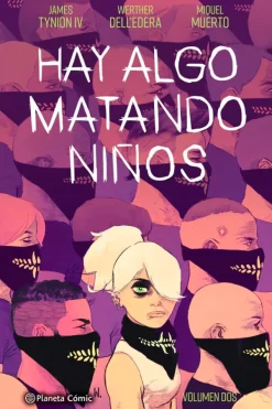 Ilustración Y Comics*Planeta Cómic Hay algo matando niños 2