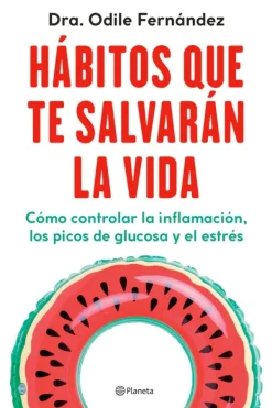 Autoayuda*Planeta Hábitos que te salvarán la vida