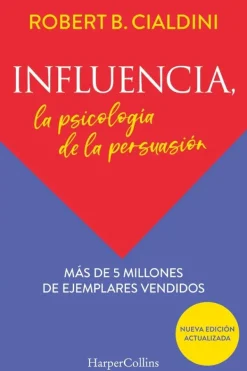 Psicología*Harper Collins Influencia. La psicología de la persuasión