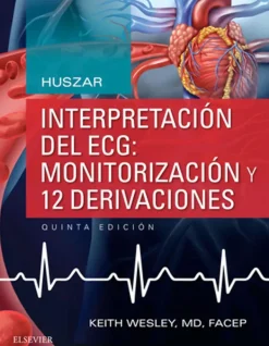 Ciencias De La Salud*Elsevier Interpretación del ECG. Monitorización y 12 derivaciones 5ª Ed.