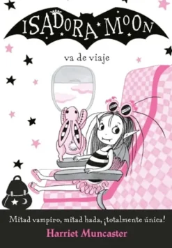 Literatura Infantil*Alfaguara Infantil Juvenil Isadora Moon va de viaje
