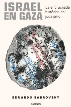 Actualidad Y Ensayo Filosófico*Paidós Israel en Gaza