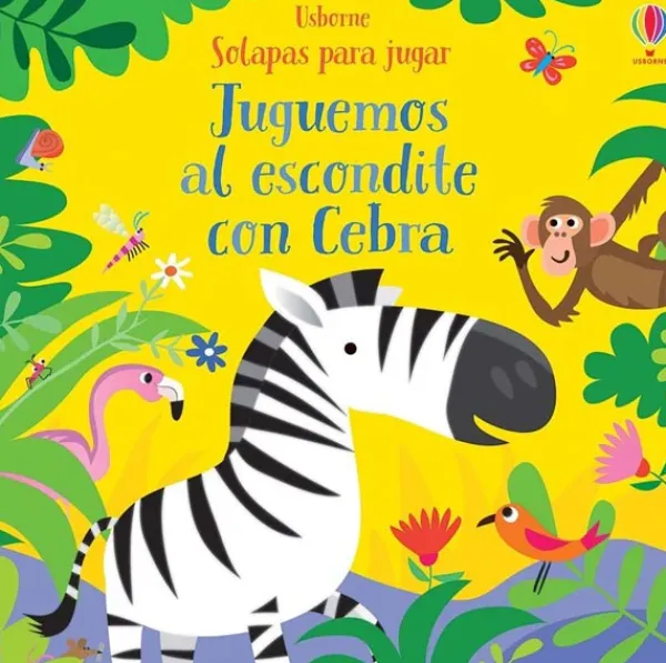 Animales Y Naturaleza*Usborne Juguemos al escondite con Cebra