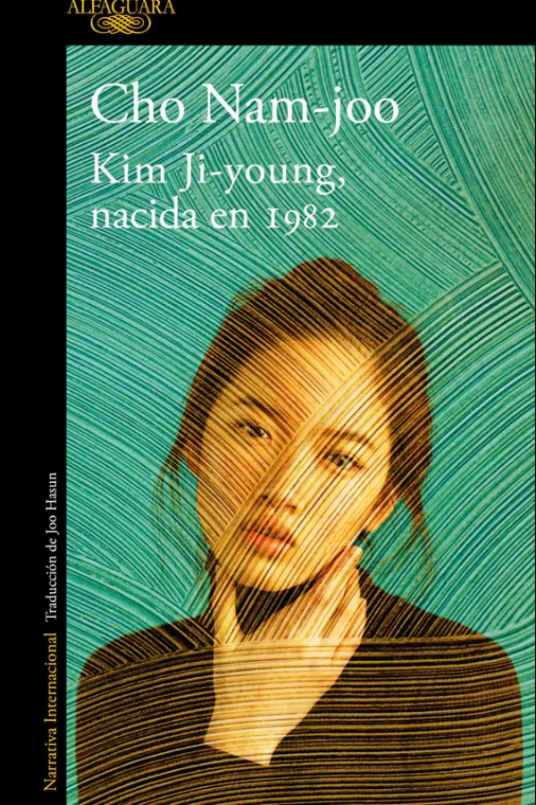 Literatura Contemporánea*Alfaguara Kim Ji-Young, Nacida en 1982