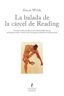 Literatura Clásica*Ediciones Tácitas La balada de la cárcel de Reading