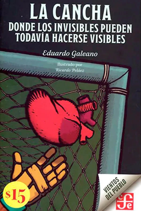 Historia*FCE La cancha. Donde los invisibles pueden todavía hacerse visibles