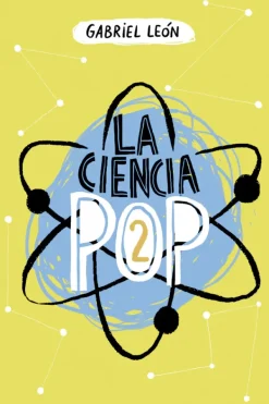Ciencias Básicas*Sudamericana La ciencia pop 2