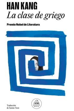 Literatura Contemporánea*Literatura Random House La clase de griego