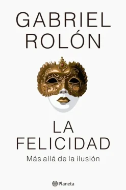 Autoayuda*Planeta La felicidad