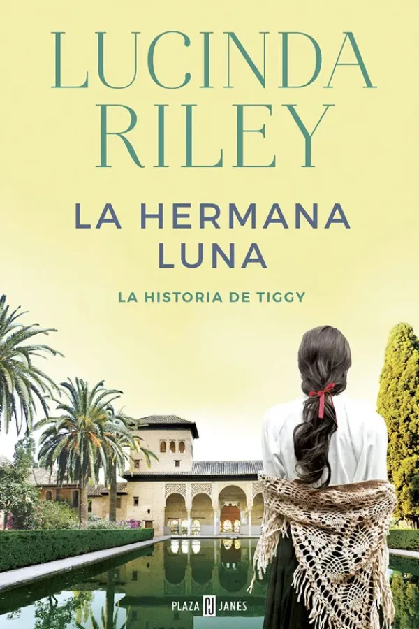 Novela Romántica*Plaza u0026 Janés La hermana Luna. La historia de Tiggy
