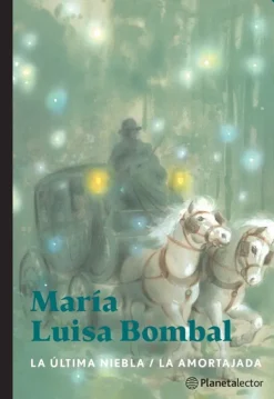 Literatura Chilena*Planeta La última niebla / La amortajada