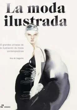 Moda*Hoaki La moda ilustrada