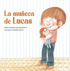 Álbum Ilustrado*Nubeocho La muñeca de Lucas