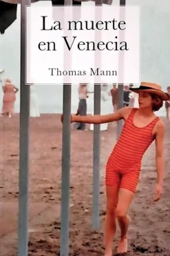 Literatura Clásica*Ediciones Americanas La muerte en Venecia