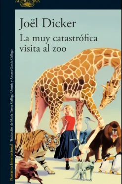 Literatura Contemporánea*Alfagura La muy catastrófica visita al zoo