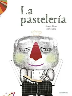 Álbum Ilustrado*Edelvives La pastelería