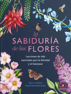 Espiritualidad*Contrapunto La sabiduría de las flores